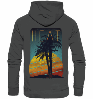 Heat - Style Hoodie